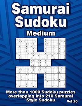 Samurai Sudoku Puzzle Book: 210 Samurai Style Variations for Adults & Clever Kids