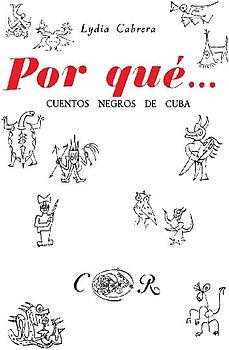 POR QUÉ... CUENTOS NEGROS DE CUBA