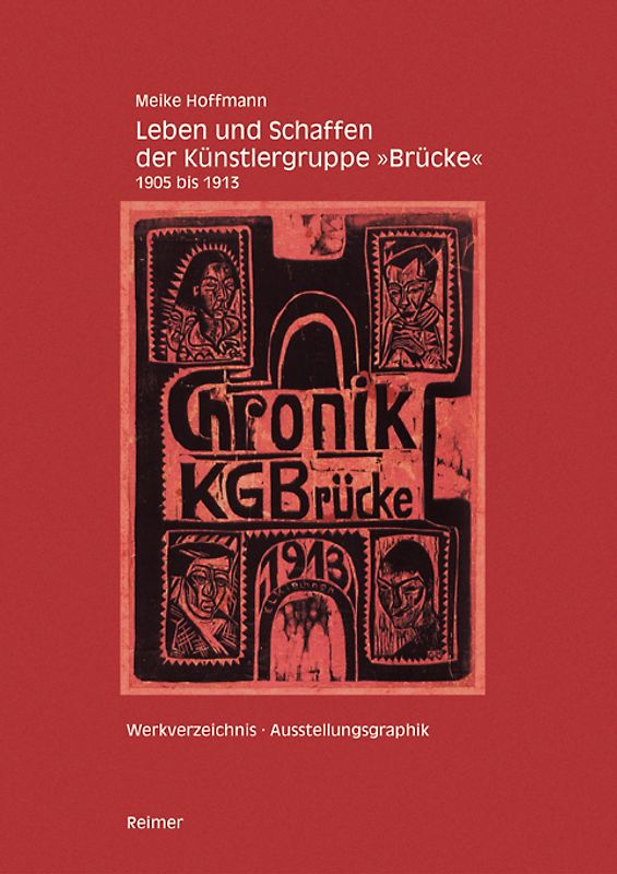 Leben und Schaffen der Künstlergruppe "Brücke" 1905–1913