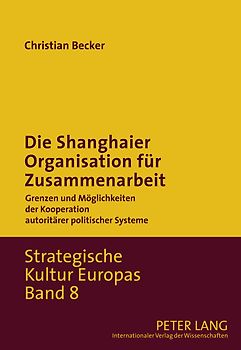 Die Shanghaier Organisation für Zusammenarbeit