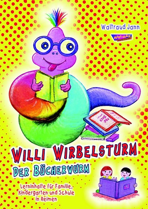 Willi Wirbelsturm - Der Bücherwurm