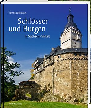 Schlösser und Burgen in Sachsen-Anhalt