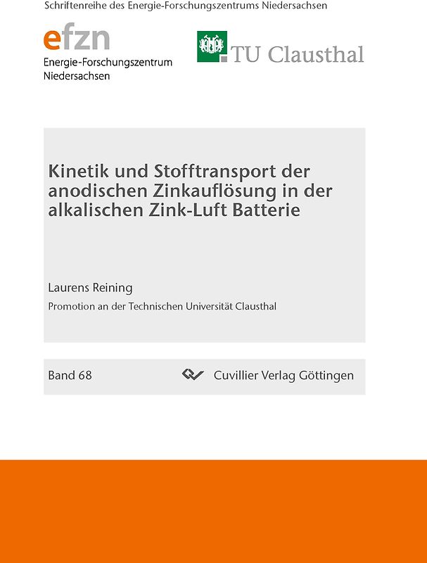 Kinetik und Stofftransport der anodischen Zinkauflösung in der alkalischen Zink-Luft Batterie