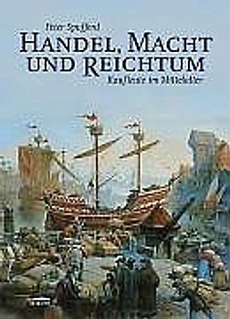 Handel, Macht und Reichtum