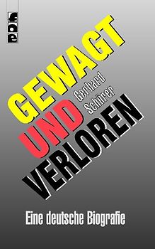 Gewagt und Verloren