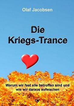 Die Kriegs-Trance