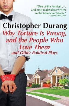 Why Torture Is Wrong, and the People Who Love Them