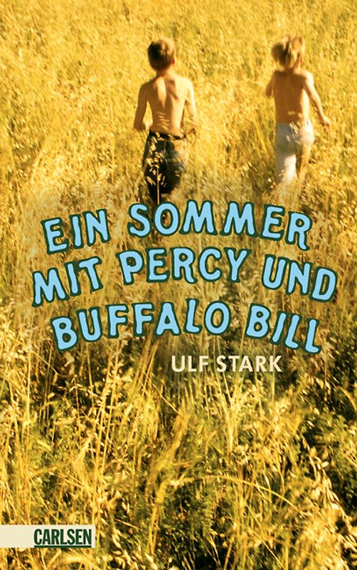 Ein Sommer mit Percy und Buffalo Bill