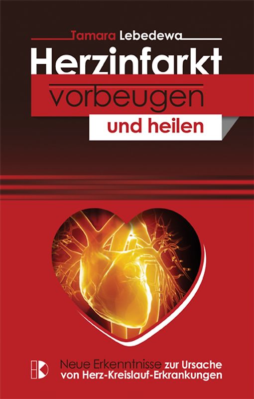 Herzkrankheiten vorbeugen und heilen