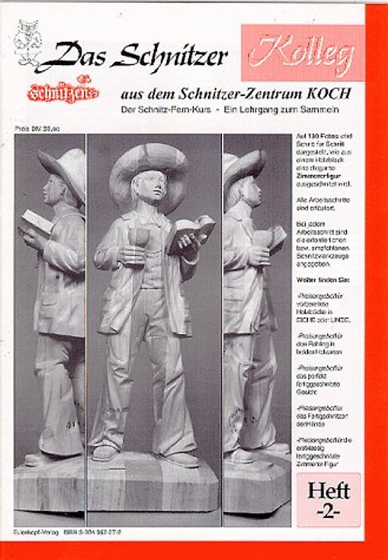 Das Schnitzer-Kolleg / Der Zimmermann mit Schritt-für-Schritt-Anleitung