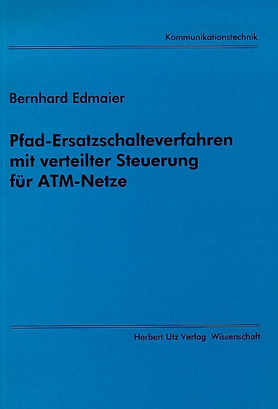 Pfad-Ersatzschalteverfahren mit verteilter Steuerung für ATM-Netze