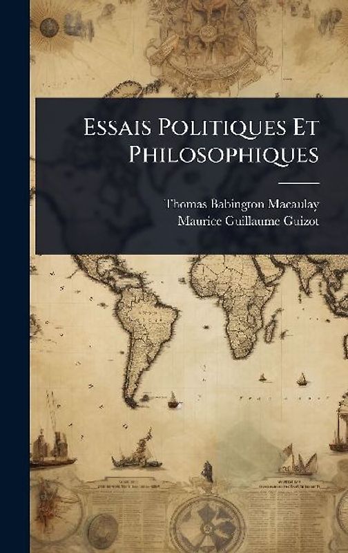 Essais Politiques Et Philosophiques