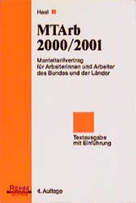 MTArb 2000/2001 Manteltarifvertrag für Arbeiterinnen und Arbeiter des Bundes und der Länder