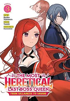 The Most Heretical Last Boss Queen: From Villainess to Savior (Manga) Vol. 3