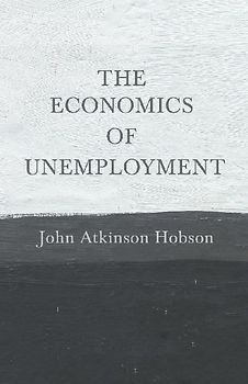 The Economics of Unemployment