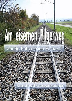 Am eisernen Pilgerweg