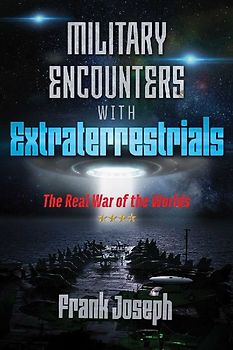 Military Encounters with Extraterrestrials