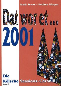 Dat wor et... 2001