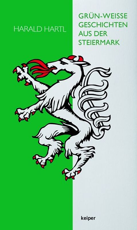 Grün-weiße Geschichten aus der Steiermark