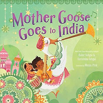 Mother Goose Goes to India