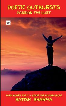 Poetic Outbursts - Passion The Lust