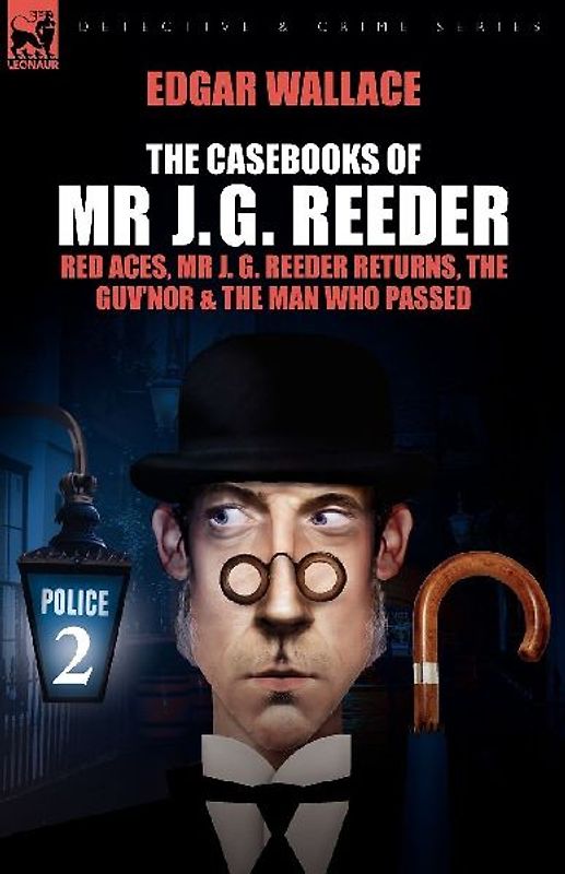 The Casebooks of MR J. G. Reeder