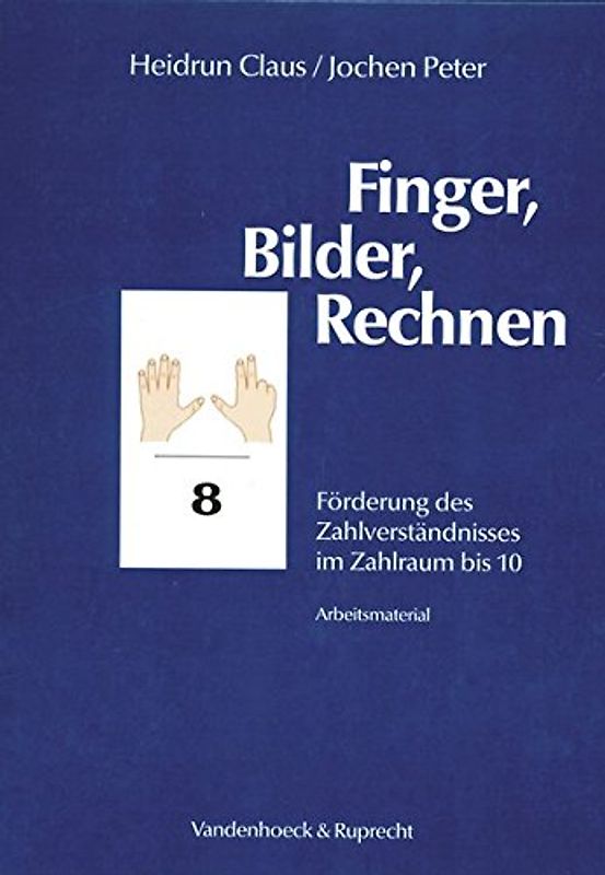 Finger, Bilder, Rechnen. Förderund des Zahlenverständnisses im Zahlraum bis 10. Arbeitsmaterial. Förderung des Zahlverständnisses im Zahlraum bis 10: ... bis 10. 98 farbige Bildkarten (Lumina Nova)