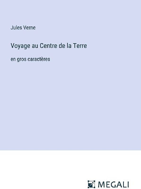 Voyage au Centre de la Terre