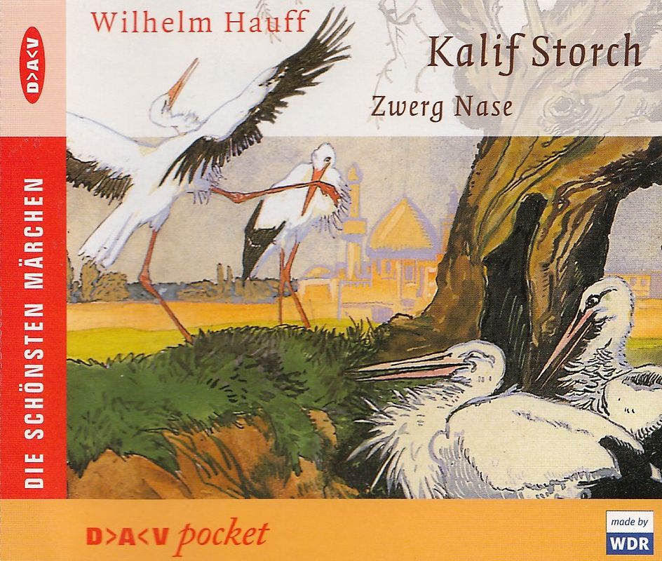 Kalif Storch. Zwerg Nase