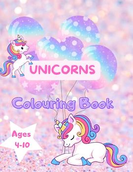 Unicorns Colouring Book: Colouring Book Unicorns
