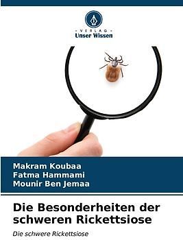 Die Besonderheiten der schweren Rickettsiose