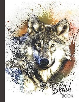 Sketchbook WOLF Cover: Notebook for Drawing, Writing, Painting, Sketching or Doodling, 120 Pages, 8.5x11 Premium WOLF Cover vol.10: Abstract Cover ... WOLF Themed Personalized Artist Book