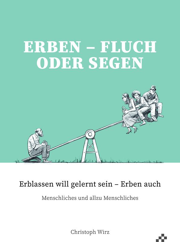 Erben – Fluch oder Segen
