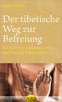 Der tibetische Weg der Befreiung