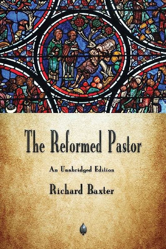 The Reformed Pastor