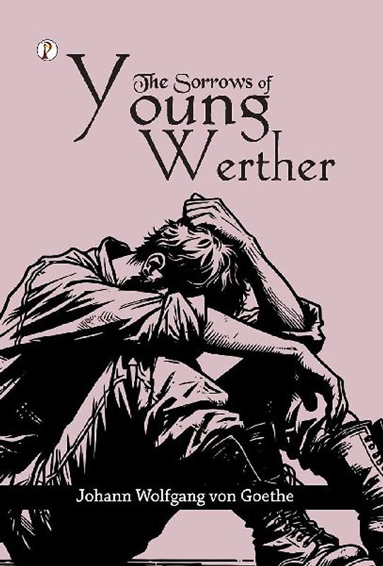 The Sorrows of Young Werther