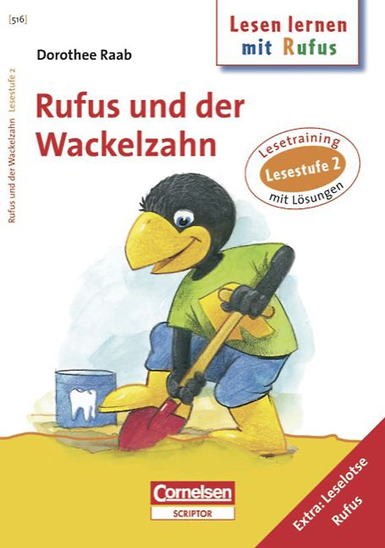 Dorothee Raab - Lesen lernen mit Rufus / Lesestufe 2 - Rufus und der Wackelzahn