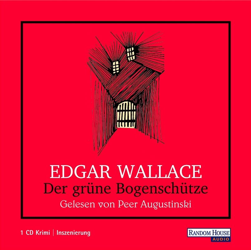 Der grüne Bogenschütze. Hier spricht Edgar Wallace
