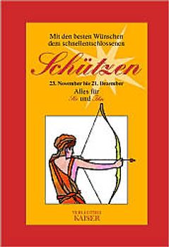 Mit den besten Wünschen dem schnellentschlossenen Schützen. Alles für Sie und Ihn
