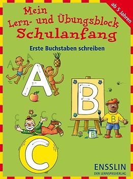 Mein Lern- und Übungsblock Schulanfang - Erste Buchstaben schreiben