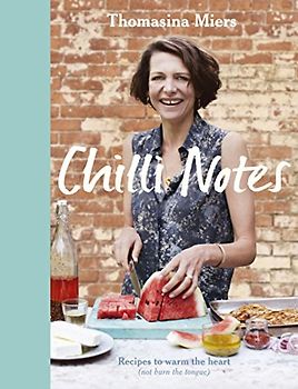 Chilli Notes - Miers, Thomasina