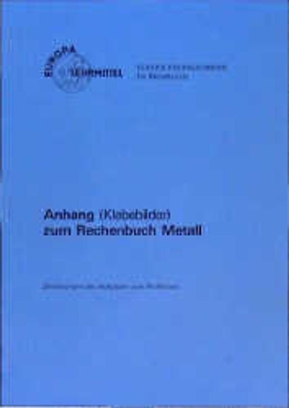 Rechenbuch Metall. Lehr- und Übungsbuch / Anhang. Ausgewählte Zeichnungen für Aufgaben aus dem Rechenbuch Metall