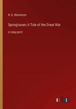 Springhaven; A Tale of the Great War