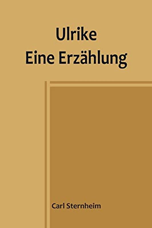 Ulrike: Eine Erzählung