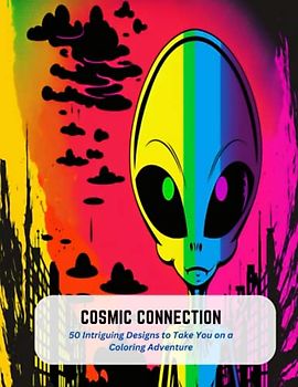Cosmic Connection: 50 Intriguing Designs to Take You on a Coloring Adventure