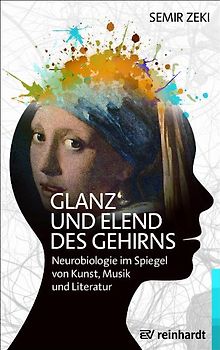 Glanz und Elend des Gehirns