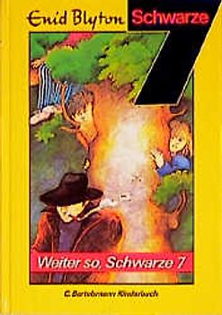 Die Schwarze 7 / Weiter so, Schwarze 7