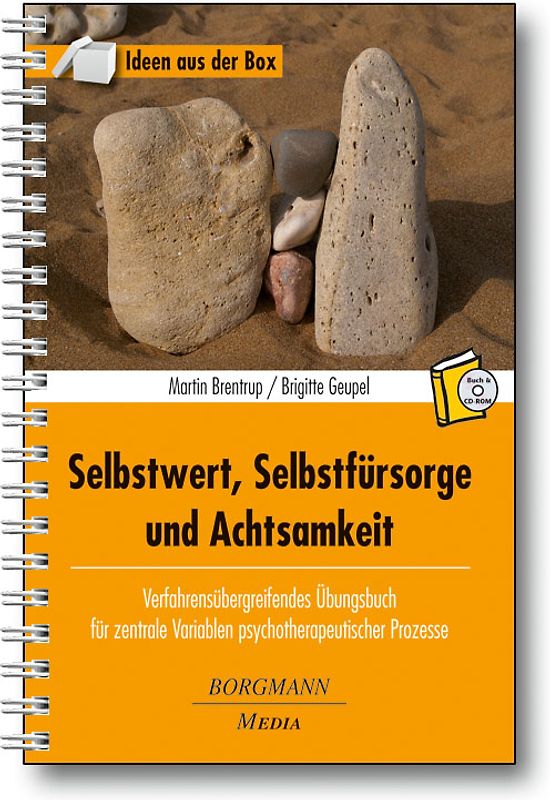 Selbstwert, Selbstfürsorge und Achtsamkeit