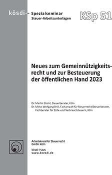 Neues zum Gemeinnützigkeitsrecht und zur Besteuerung der öffentlichen Hand 2023