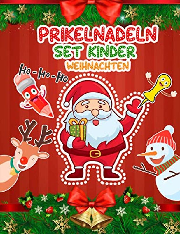 Prikelnadeln Set Kinder Weihnachten: Prickelset Für Kinder Ab 3 - 6 | Prickeln Und Ausmalen | Prickelbilder Weihnachten | Aktivitätsbuch Vorschule & Prickeln Und Malen Üben Für Die Schule